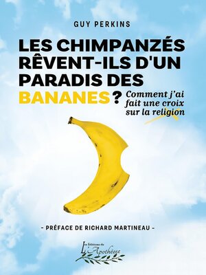 cover image of Les chimpanzés rêvent-ils d'un paradis des bananes ?